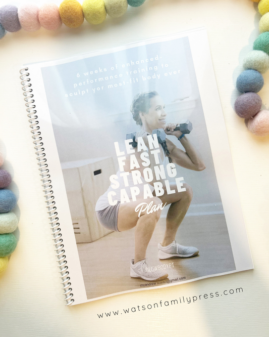 Lean Fast Strong Capable Plan
