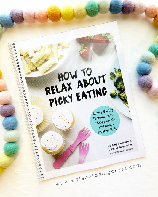 How to Relax About Picky Eating